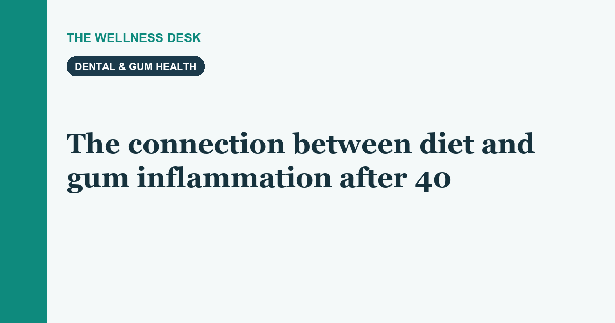 The connection between diet and gum inflammation after 40