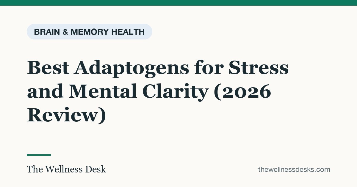 Title card: Best Adaptogens for Stress and Mental Clarity (2026 Review)