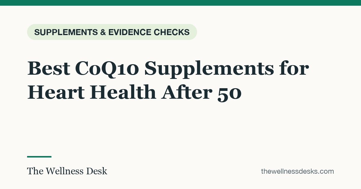 Title card: Best CoQ10 Supplements for Heart Health After 50