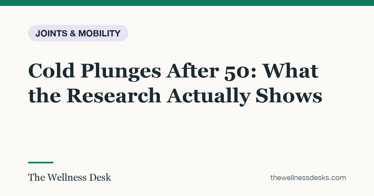 Title card: Cold Plunges After 50: What the Research Actually Shows