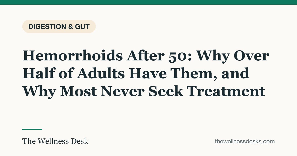 Title card: Hemorrhoids After 50: Why Over Half of Adults Have Them, and Why Most Never Seek Treatment