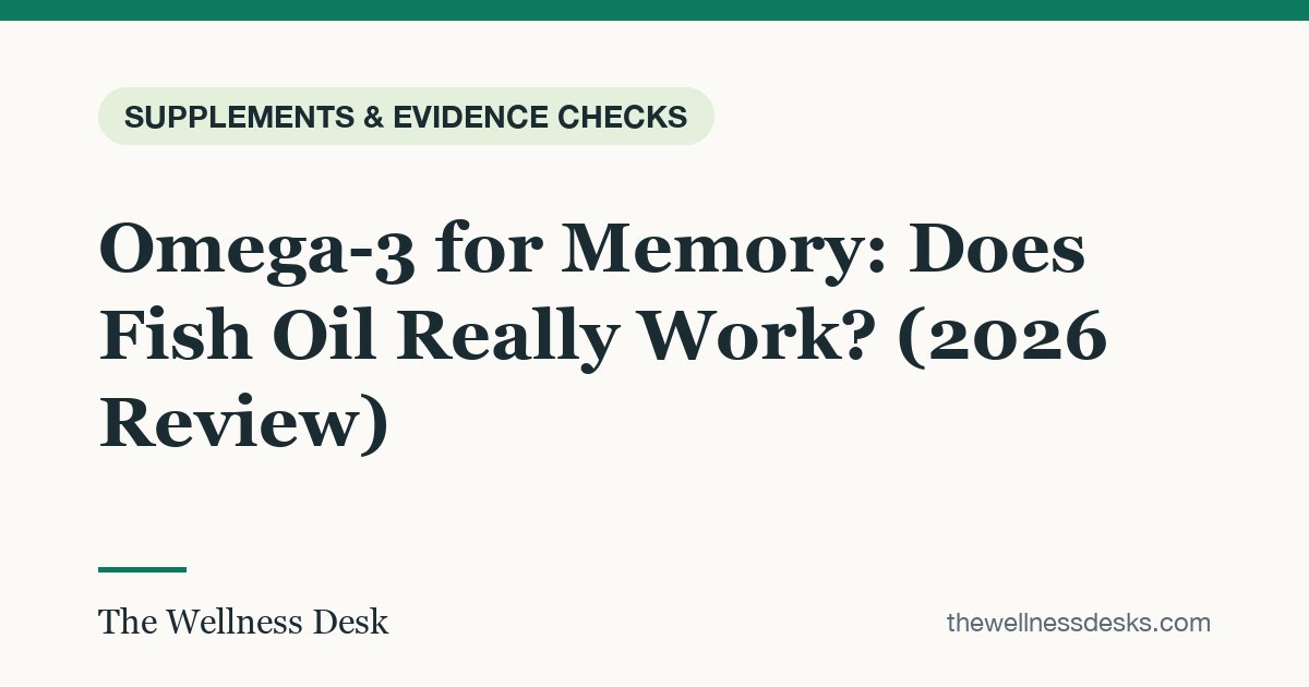 Title card: Omega-3 for Memory: Does Fish Oil Really Work? (2026 Review)