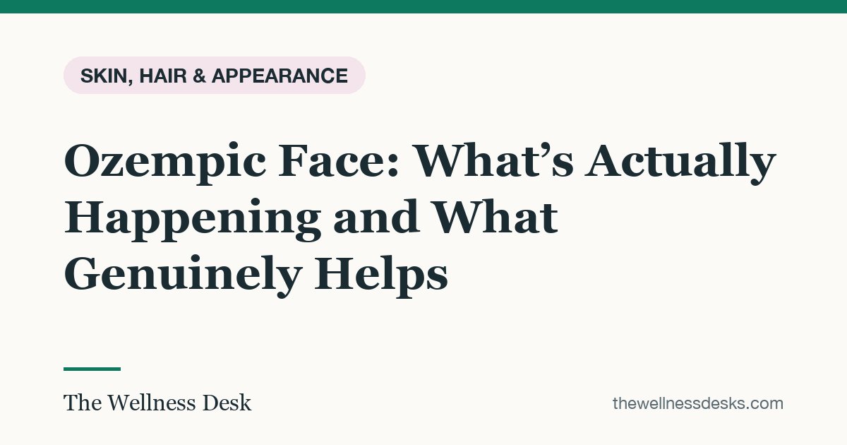 Title card: Ozempic Face: What’s Actually Happening and What Genuinely Helps